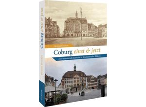 Coburg einst…
