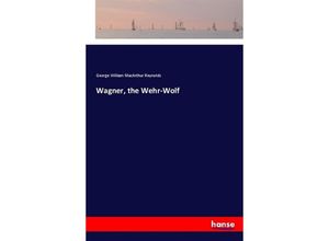 Wagner, the…