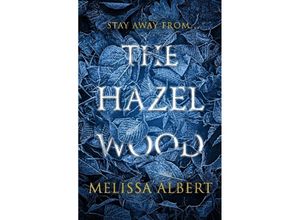 The Hazel Wood…