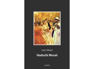 Hadschi Murat -…