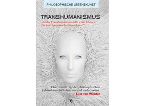 Transhumanismus…