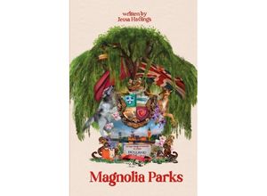 Magnolia Parks…