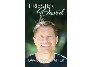 Priester David…