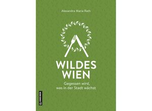 Wildes Wien -…