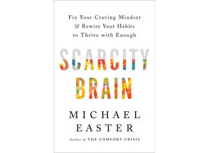 Scarcity Brain…