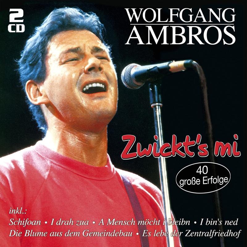 Zwickt's mi - 40 große Erfolge (2 CDs) - Wolfgang Ambros. (CD)