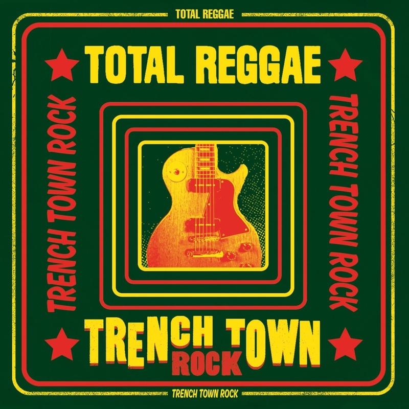 Total Reggae - Trench Town Rock (2 CDs) - Various, Total Reggae. (CD)