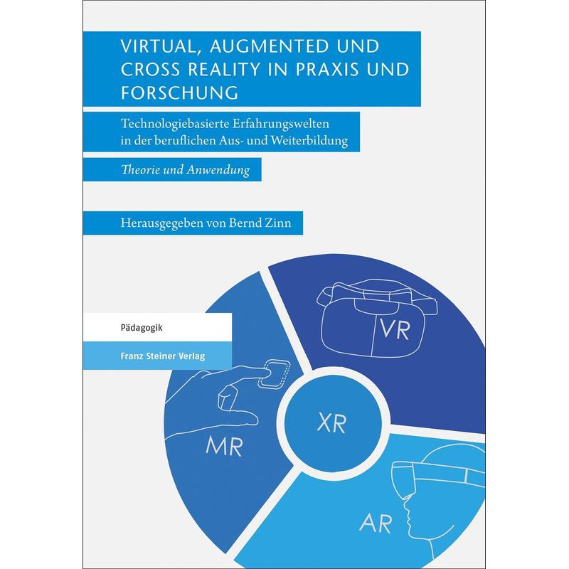 Virtual, Augmented und Cross Reality in Praxis und Forschung, Kartoniert (TB)