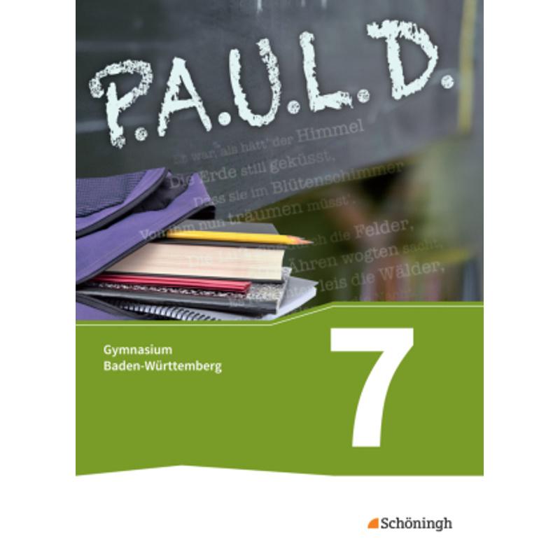 P.A.U.L. D. - Persönliches Arbeits- und Lesebuch Deutsch - Für Gymnasien in Baden-Württemberg u.a., m. 1 Buch, m. 1 Onli, Gebunden