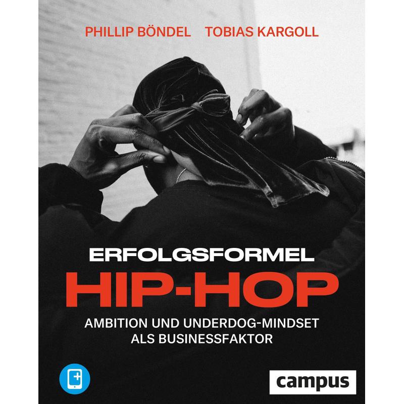 Erfolgsformel Hip-Hop, m. 1 Buch, m. 1 E-Book - Phillip Böndel, Tobias Kargoll, Taschenbuch