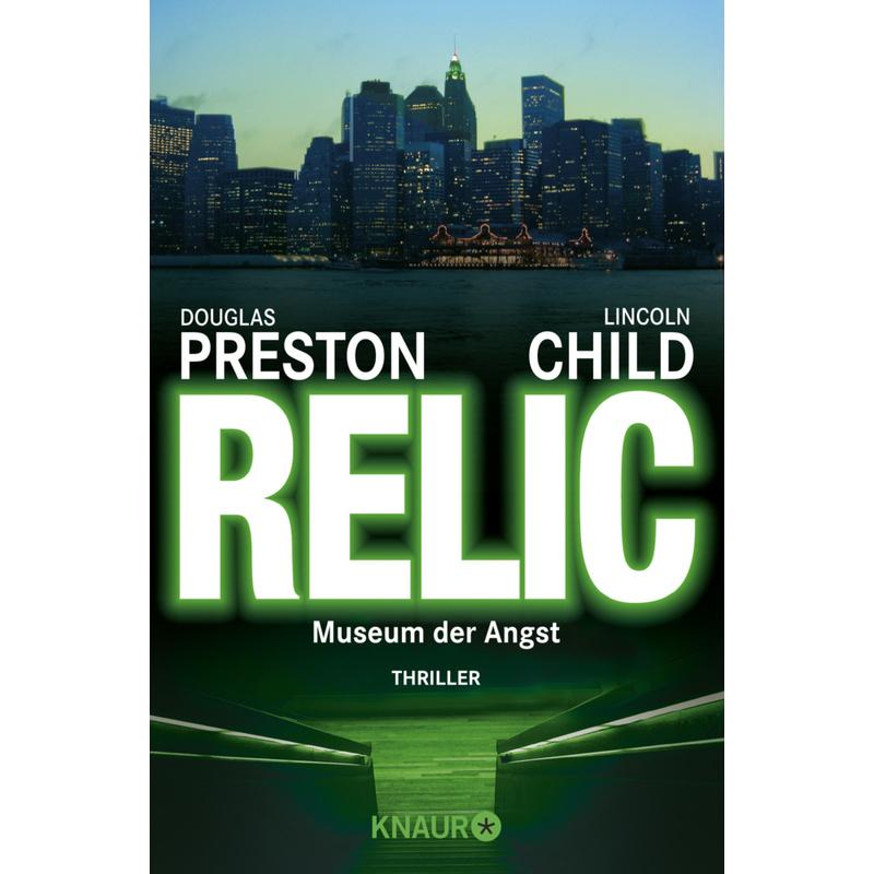 Relic - Museum der Angst / Pendergast Bd.1 - Douglas Preston, Lincoln Child, Taschenbuch
