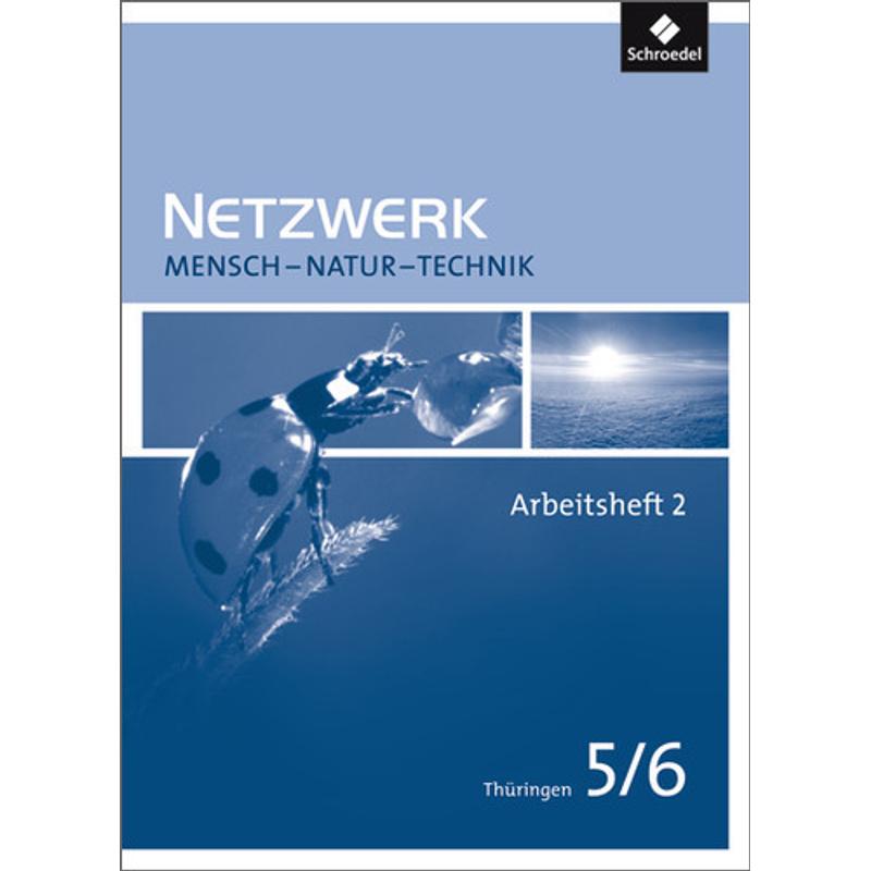 Netzwerk Mensch - Natur - Technik - Ausgabe 2009 für Thüringen.Tl.2, Geheftet