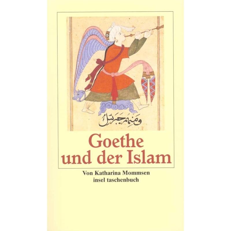 Goethe und der Islam - Katharina Mommsen, Taschenbuch