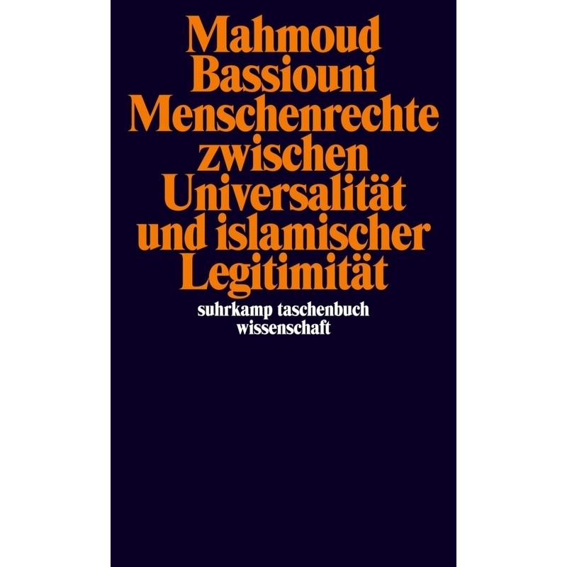 Menschenrechte zwischen Universalität und islamischer Legitimität - Mahmoud Bassiouni, Taschenbuch