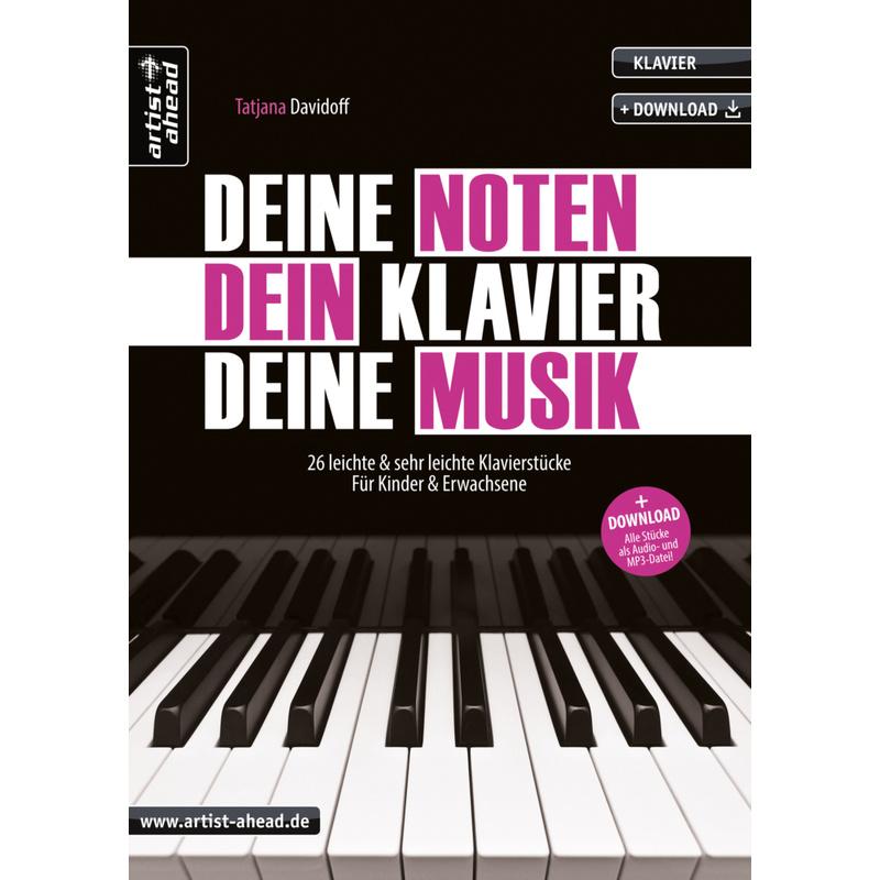 Deine Noten, Dein Klavier, Deine Musik, m. Audio-CD.Bd.1 - Tatjana Davidoff, Geheftet