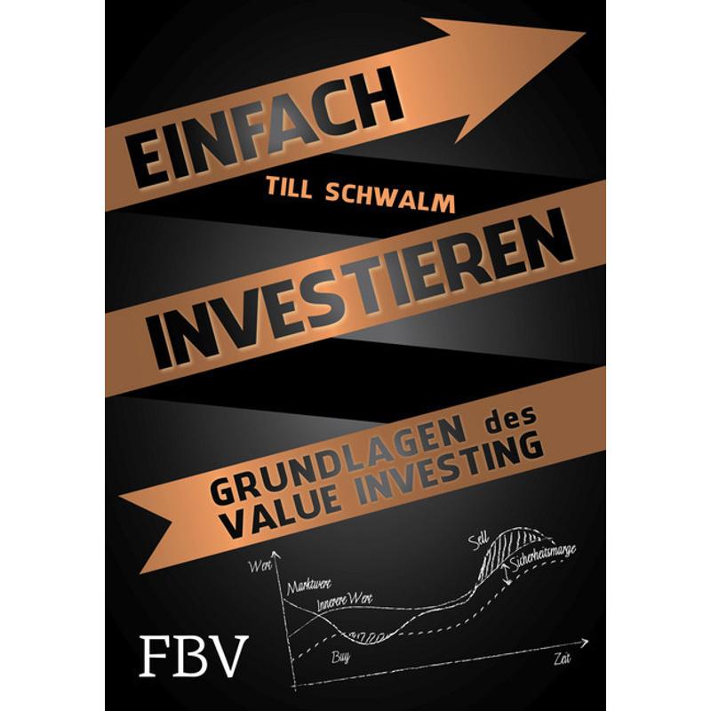 Einfach investieren - Till Schwalm, Christoph Bruns, Gebunden