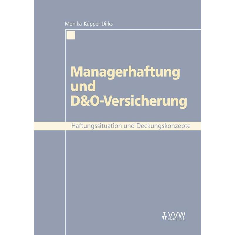 Managerhaftung und D&O-Versicherung - Monika Küpper-Dirks, Kartoniert (TB)