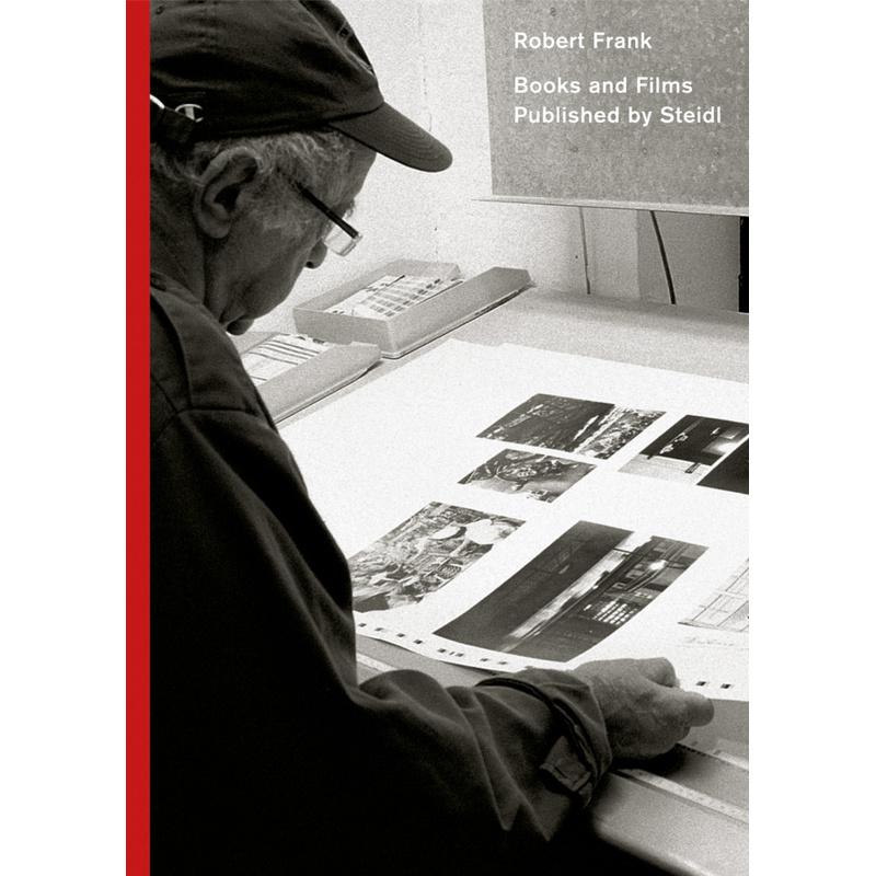 Robert Frank: Books and Films published by Steidl, Gebunden