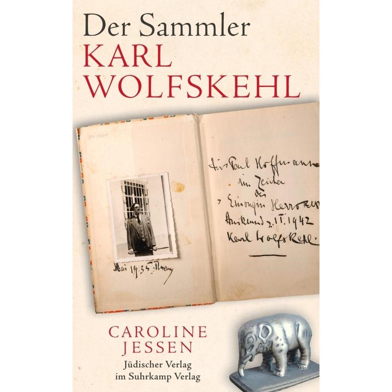 Der Sammler Karl Wolfskehl - Caroline Jessen, Gebunden