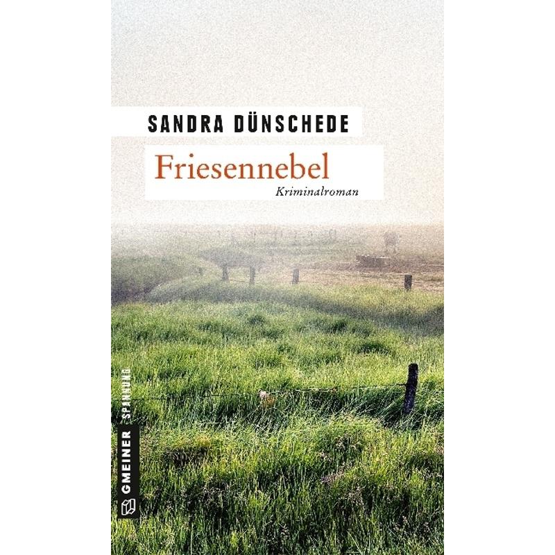 Friesennebel / Dirk Thamsen Bd.6 - Sandra Dünschede, Kartoniert (TB)