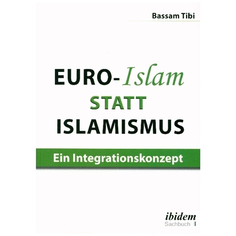 Euro-Islam statt Islamismus - Bassam Tibi, Kartoniert (TB)
