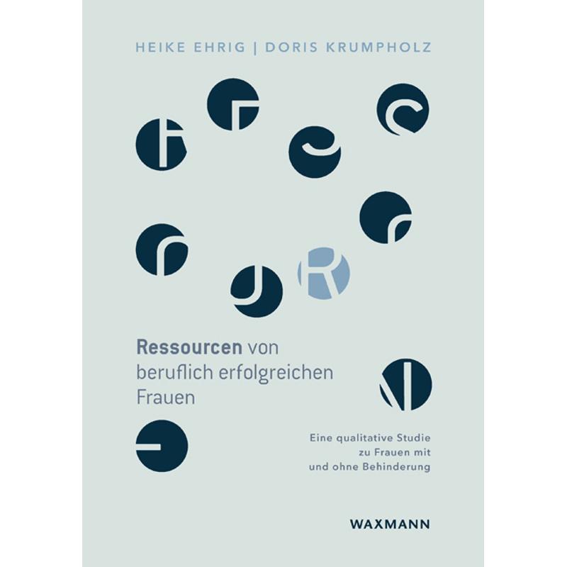 Ressourcen von beruflich erfolgreichen Frauen - Heike Ehrig, Doris Krumpholz, Kartoniert (TB)