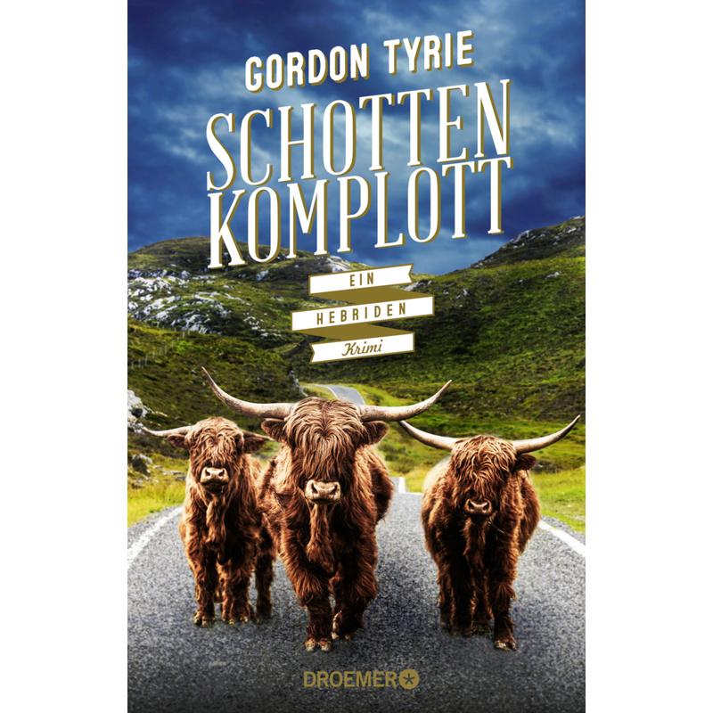 Schottenkomplott / Hebriden Krimi Bd.3 - Gordon Tyrie, Taschenbuch