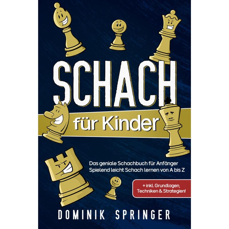 Schach für Kinder - Dominik Springer, Kartoniert (TB)