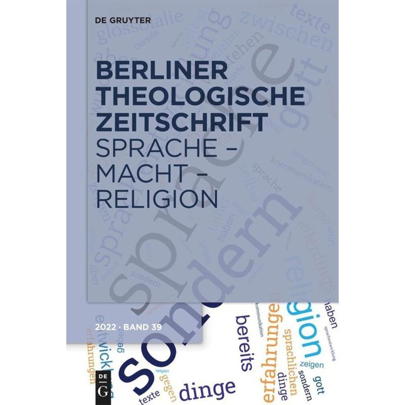 Berliner Theologische Zeitschrift / 39 (2022) / Sprache - Macht - Religion, Gebunden