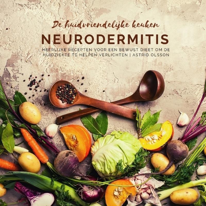 De huidvriendelijke keuken: neurodermitis - Astrid Olsson, Kartoniert (TB)