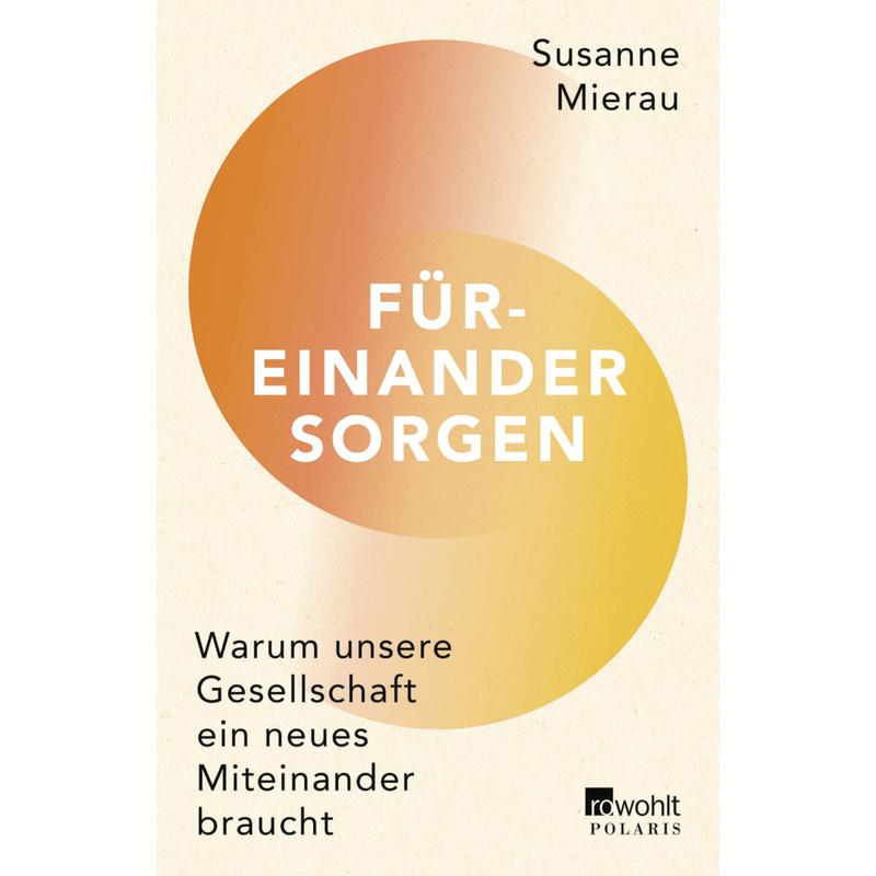 Füreinander sorgen - Susanne Mierau, Taschenbuch