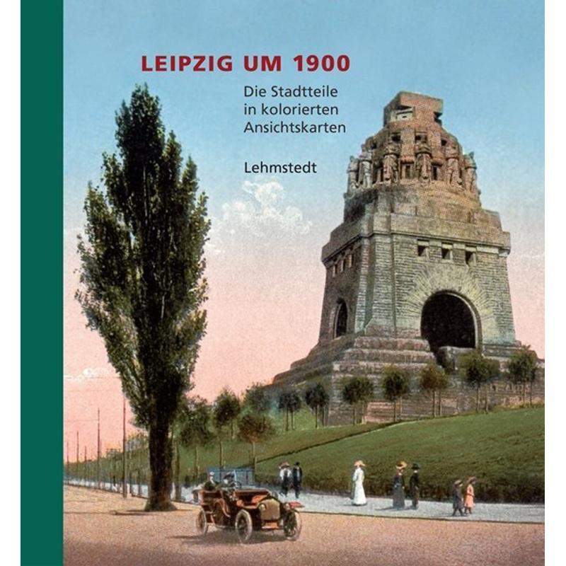Die Stadtteile in kolorierten Ansichtskarten - Heinz P. Brogiato, Gebunden