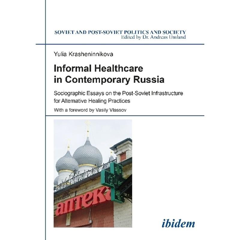Informal Healthcare in Contemporary Russia - Yulia Krasheninnikova, Kartoniert (TB)