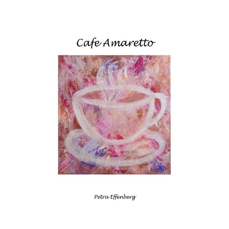 Cafe Amaretto - Petra Effenberg, Kartoniert (TB)