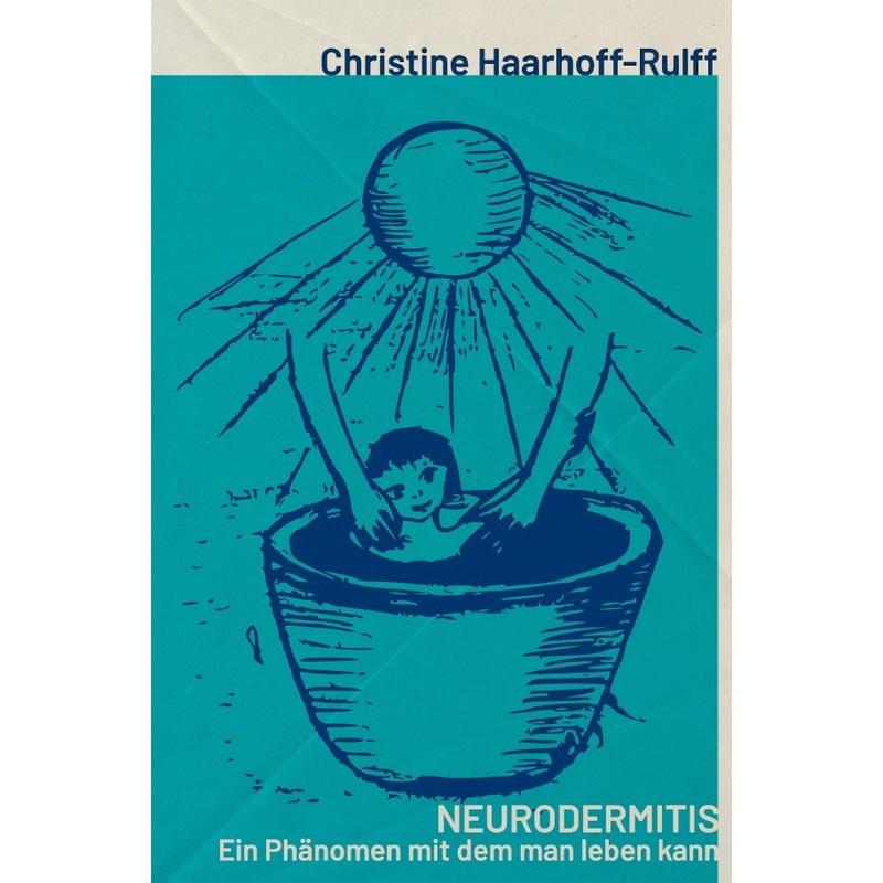 Neurodermitis - Christine Haarhoff-Rulff, Kartoniert (TB)