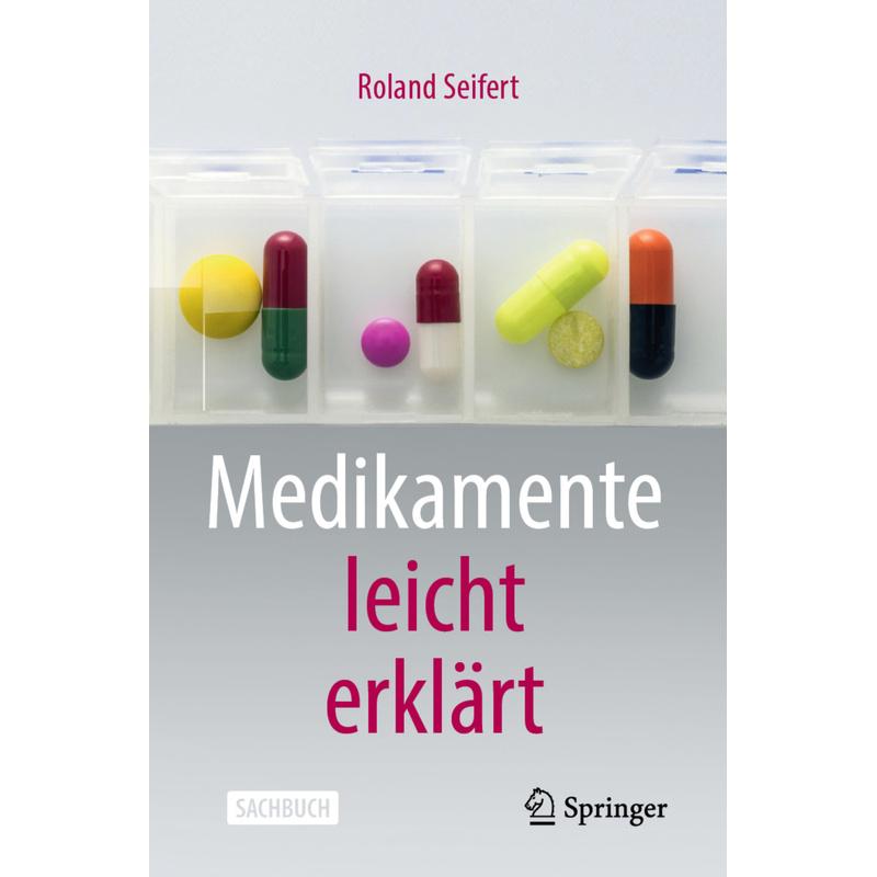 Medikamente leicht erklärt - Roland Seifert, Kartoniert (TB)
