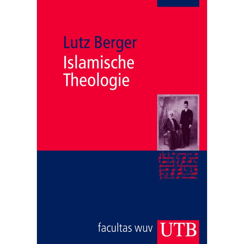 Islamische Theologie - Lutz Berger, Taschenbuch