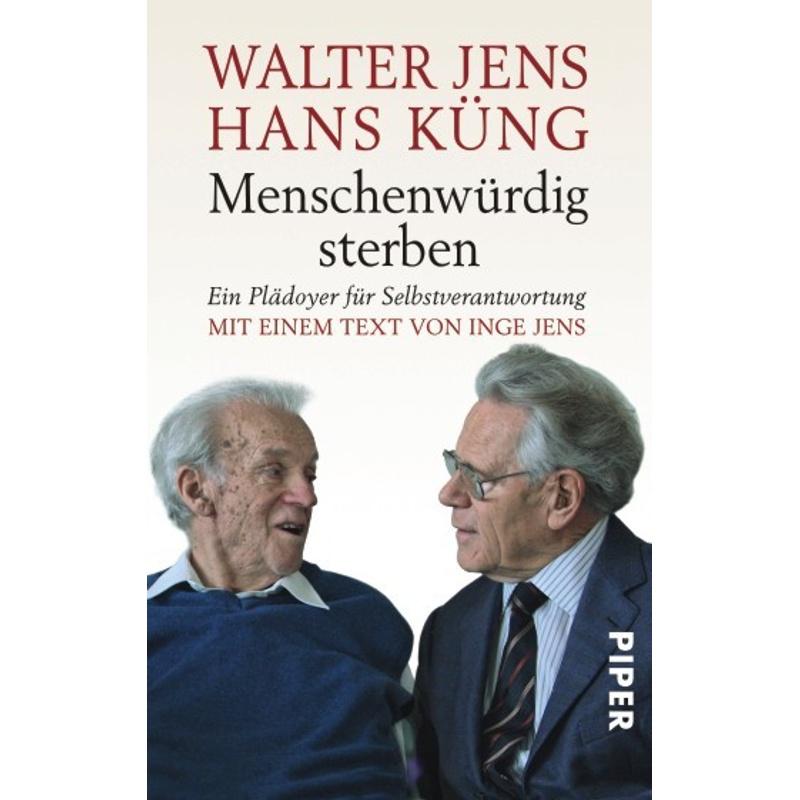 Menschenwürdig sterben - Walter Jens, Hans Küng, Taschenbuch