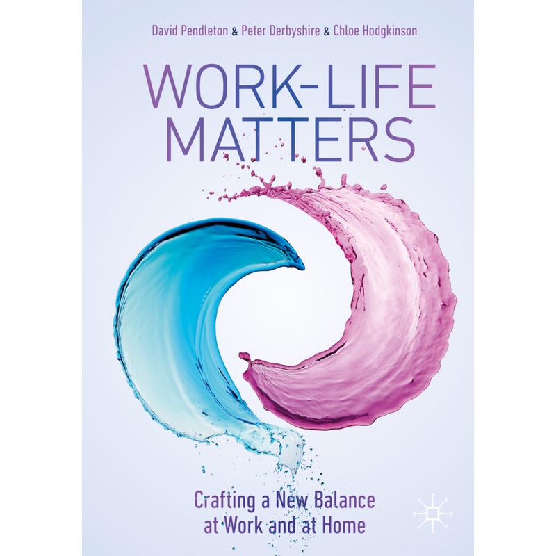 Work-Life Matters - David Pendleton, Peter Derbyshire, Chloe Hodgkinson, Kartoniert (TB)