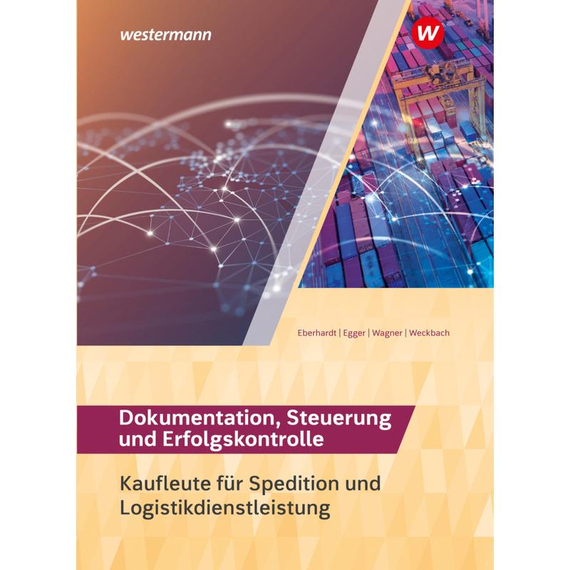 Spedition und Logistikdienstleistung - Norbert Egger, Michael Weckbach, Manfred Eberhardt, Kartoniert (TB)