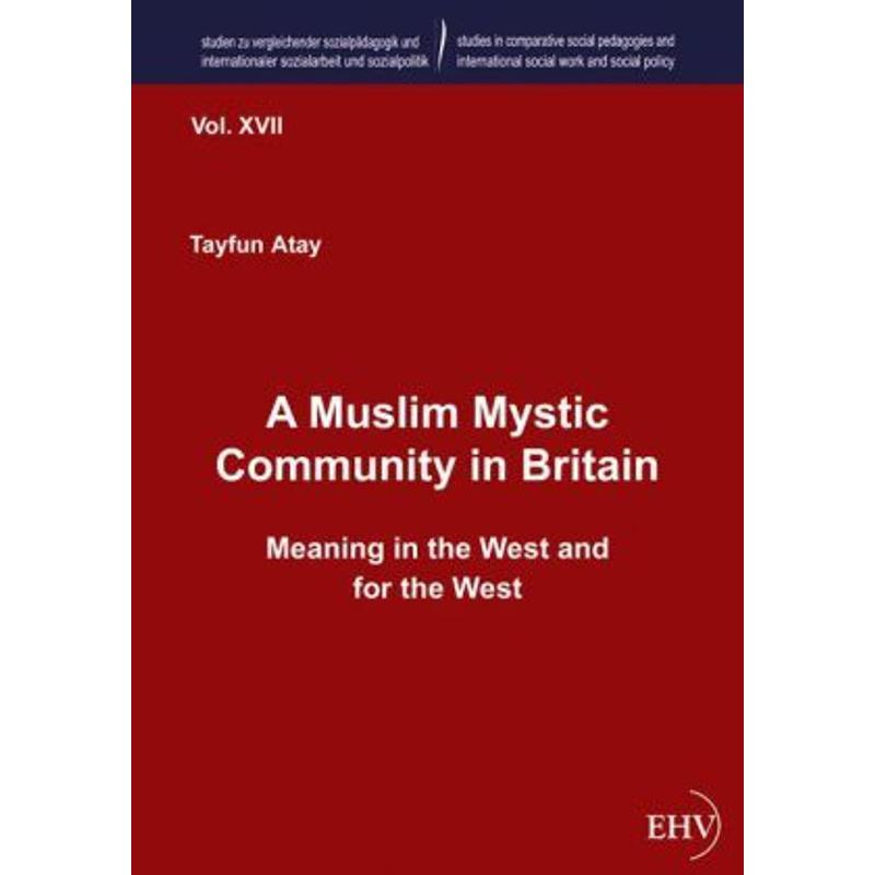 A Muslim Mystic Community in Britain - Tayfun Atay, Kartoniert (TB)