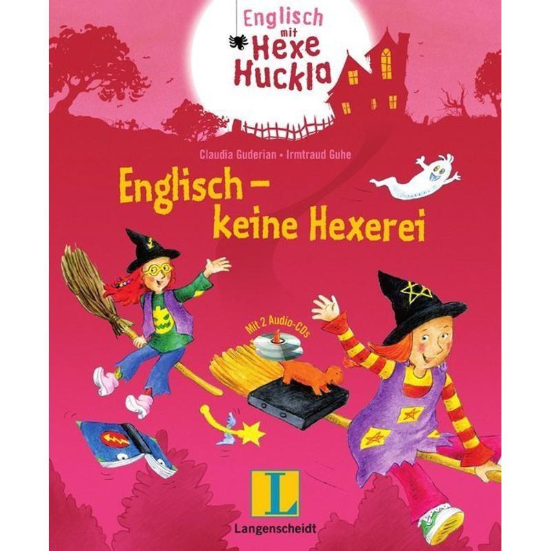 Englisch - keine Hexerei - Buch mit 2 Hörspiel-CDs - Claudia Guderian, Gebunden