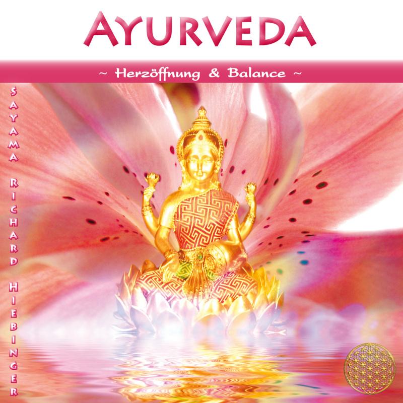 Ayurveda - Herzöffnung & Balance,1 Audio-CD - Sayama (Hörbuch)