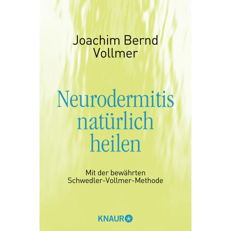 Neurodermitis natürlich heilen - Joachim B. Vollmer, Taschenbuch