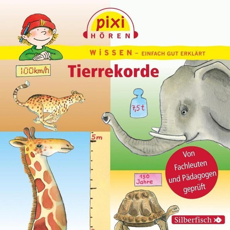Pixi Wissen: Tierrekorde,1 Audio-CD - Cordula Thörner, Anke Riedel, Bianca Borowski (Hörbuch)