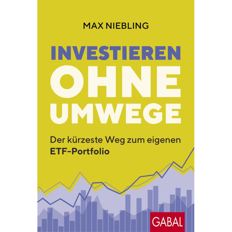 Investieren ohne Umwege - Max Niebling, Kartoniert (TB)