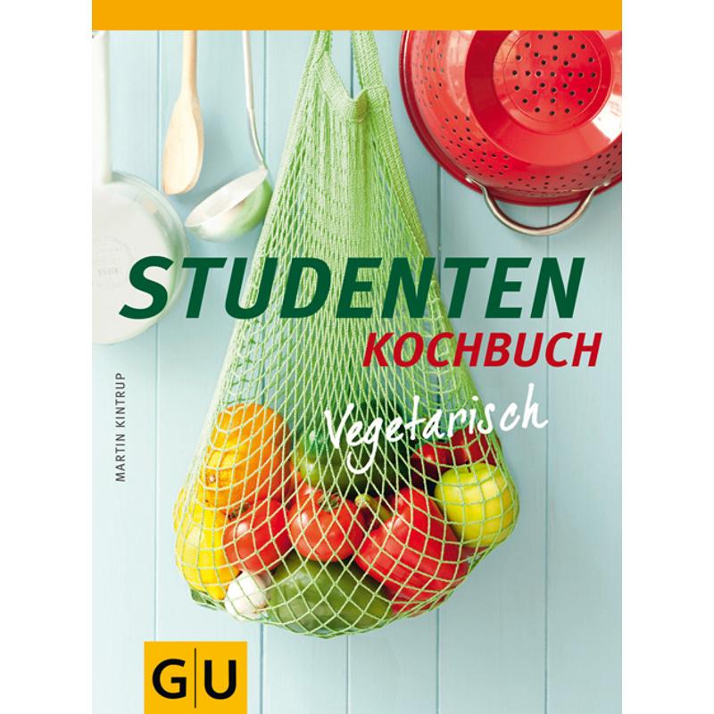 Studi-Kochbuch vegetarisch - Martin Kintrup, Kartoniert (TB)