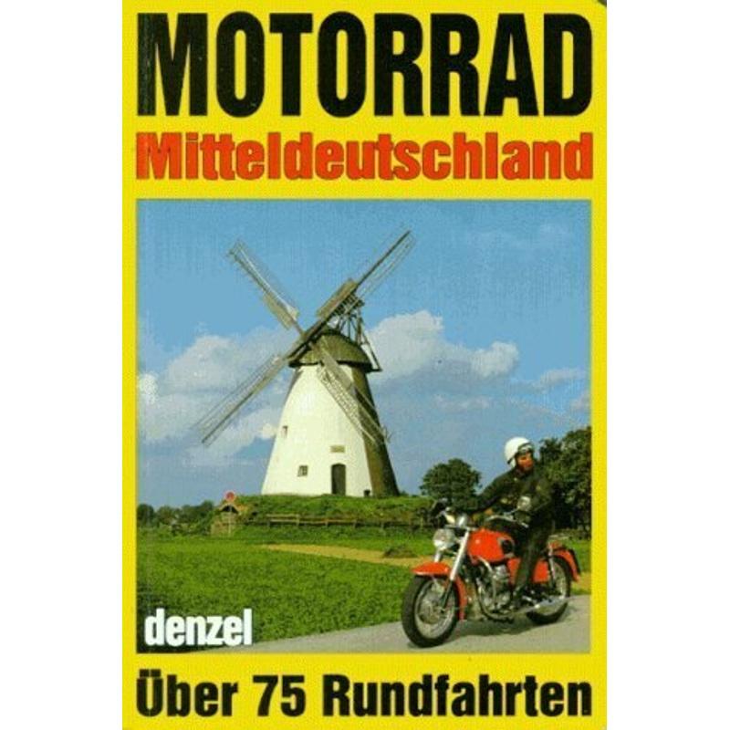 Motorrad-Touren Mitteldeutschland - Eduard Denzel, Kartoniert (TB)