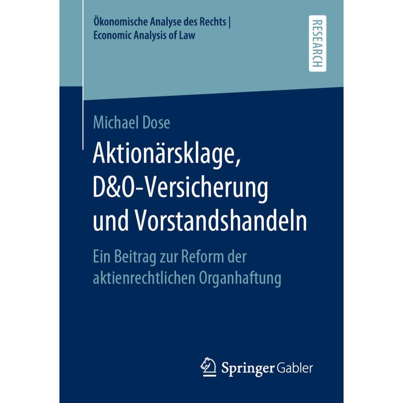 Aktionärsklage, D&O-Versicherung und Vorstandshandeln - Michael Dose, Kartoniert (TB)