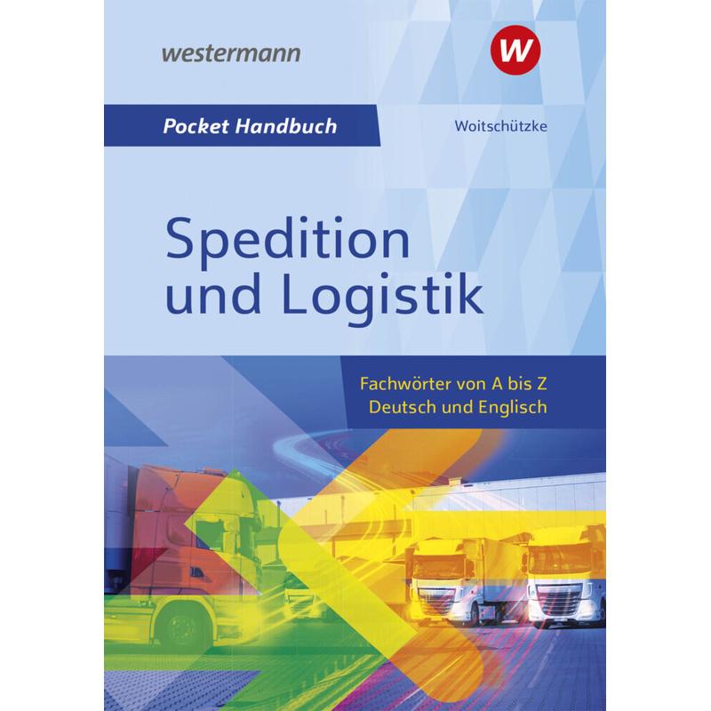 Pocket-Handbuch Spedition und Logistik - Claus-Peter Woitschützke, Kartoniert (TB)
